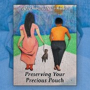 Preserving Your Precious Pouch