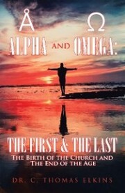 Alpha and Omega: the First & the Last