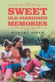 Sweet Old-Fashioned Memories