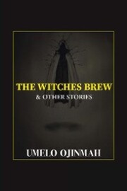 The Witches Brew and Other Stories