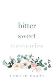 Bitter Sweet Memories