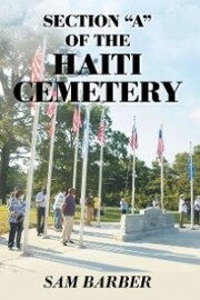 Section 'A' of the Haiti Cemetery