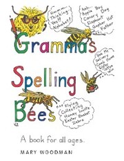 Gramma's Spelling Bees - Cover