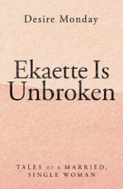 Ekaette Is Unbroken