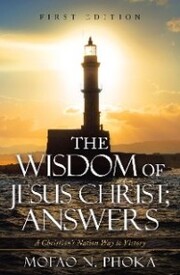 The Wisdom of Jesus Christ; Answers