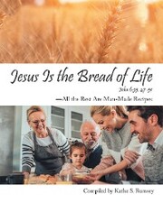 Jesus Is the Bread of Life