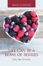 Life Can Be a Bowl of Berries - Cover