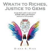 Wrath to Riches, Justice to Gems