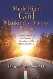 Made Right with God - Mankind's Deepest Desire