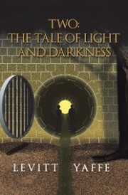 Two: the Tale of Light and Darkness