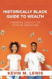 Historically Black Guide to Wealth