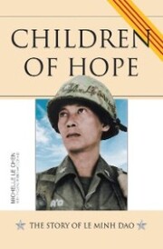 Children of Hope: the Story of Le Minh Dao