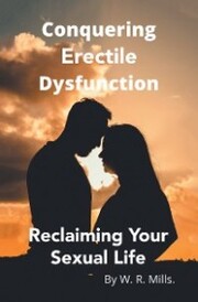 Conquering Erectile Dysfunction