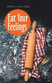 Eat Your Feelings