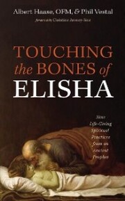 Touching the Bones of Elisha - Cover