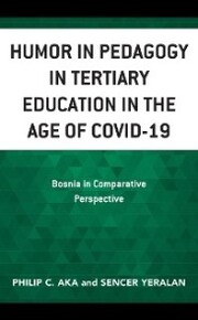 Humor in Pedagogy in Tertiary Education in the Age of COVID-19
