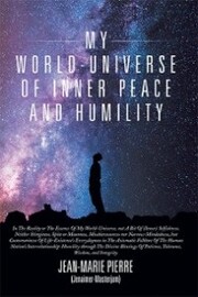 My World-Universe of Inner Peace and Humility