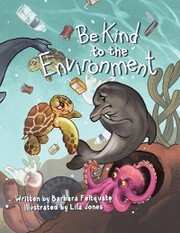 Be Kind to the Environment