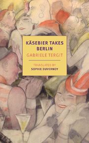 Käsebier Takes Berlin - Cover