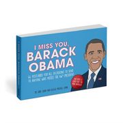 I Miss You, Barack Obama