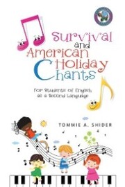 Survival and American Holiday Chants
