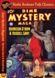 Dime Mystery Magazine - Harrison Storm a