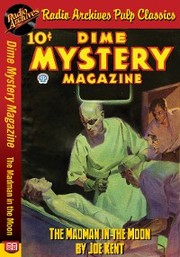 Dime Mystery Magazine - The Madman in th