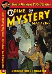 Dime Mystery Magazine - George Alden Eds