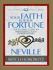 Your Faith Is Your Fortune (Condensed Classics) - Cover
