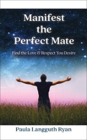 Manifest the Perfect Mate