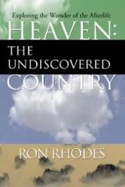 Heaven: The Undiscovered Country