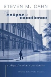 The Eclipse of Excellence