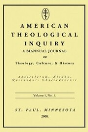 American Theological Inquiry, Volume One, Issue One