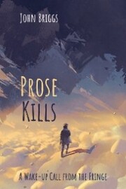 Prose Kills