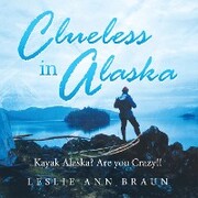 Clueless in Alaska