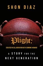 Plight: a Story for the Next Generation