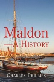 Maldon-A History