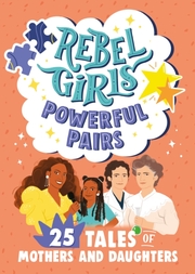 Rebel Girls - Powerful Pairs