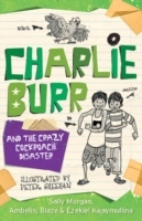 Charlie Burr and the Cockroach Disaster