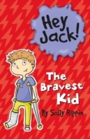 Hey Jack! The Bravest Kid - Cover