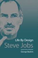 Steve Jobs Life by Design