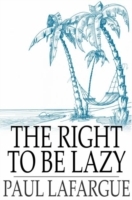 Right To Be Lazy