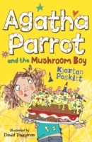 Agatha Parrot and the Mushroom Boy - Cover