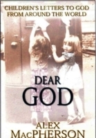 Dear God; Children's Letters to God
