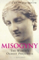 Brief History of Misogyny