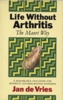 Life Without Arthritis