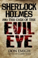 Sherlock Holmes and The Case of The Evil Eye