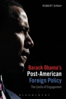 Barack Obama's Post-American Foreign Policy