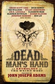 Dead Man's Hand: An Anthology of the Weird West - Cover