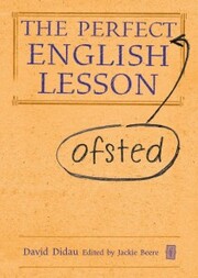 The Perfect (Ofsted) English Lesson - Cover